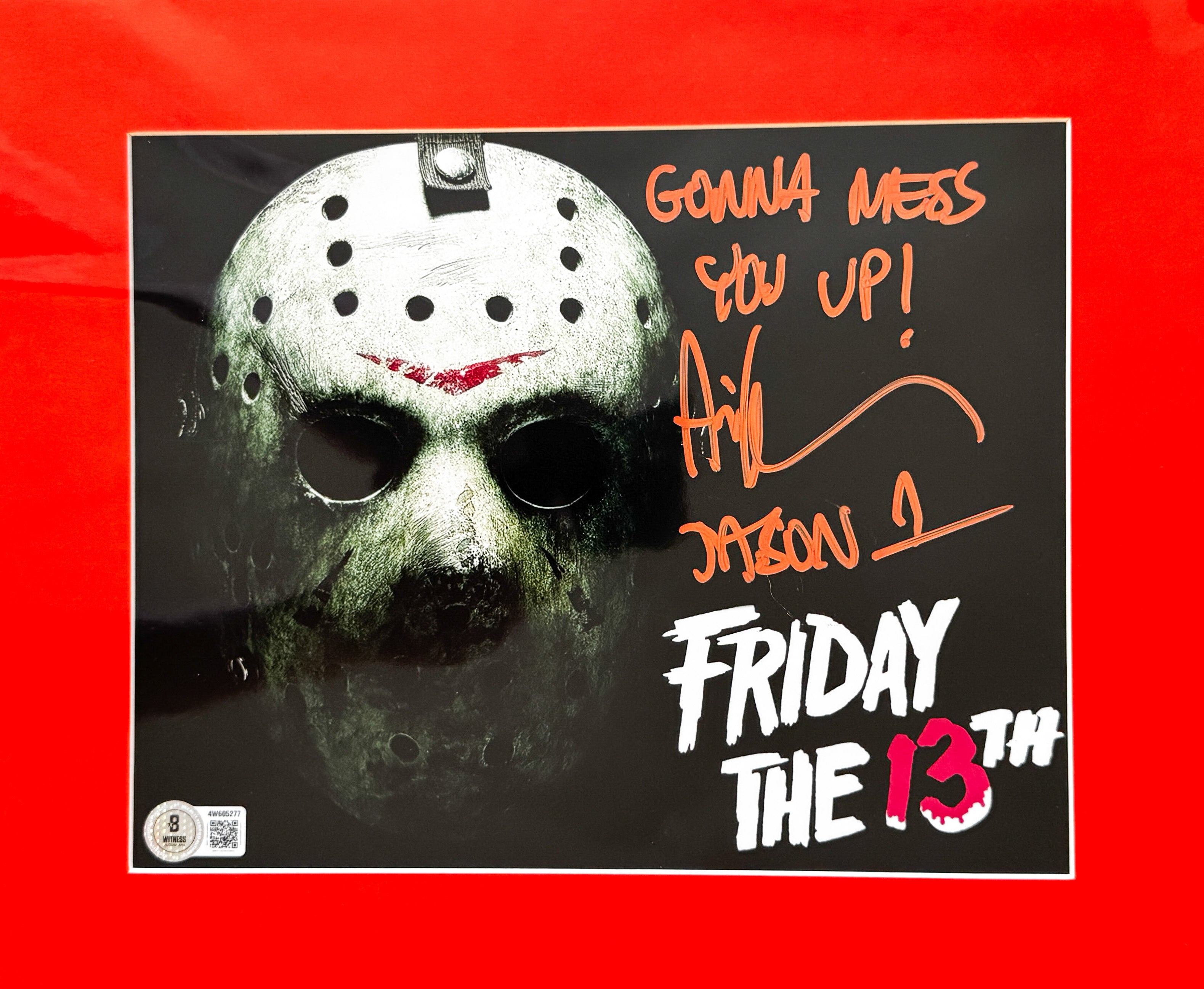 Friday the 13th Ari Lehman Autographed 8x10 Photo - "Gonna Mess You Up" Orange Ink, Mask W/ Red Matting Beckett/W