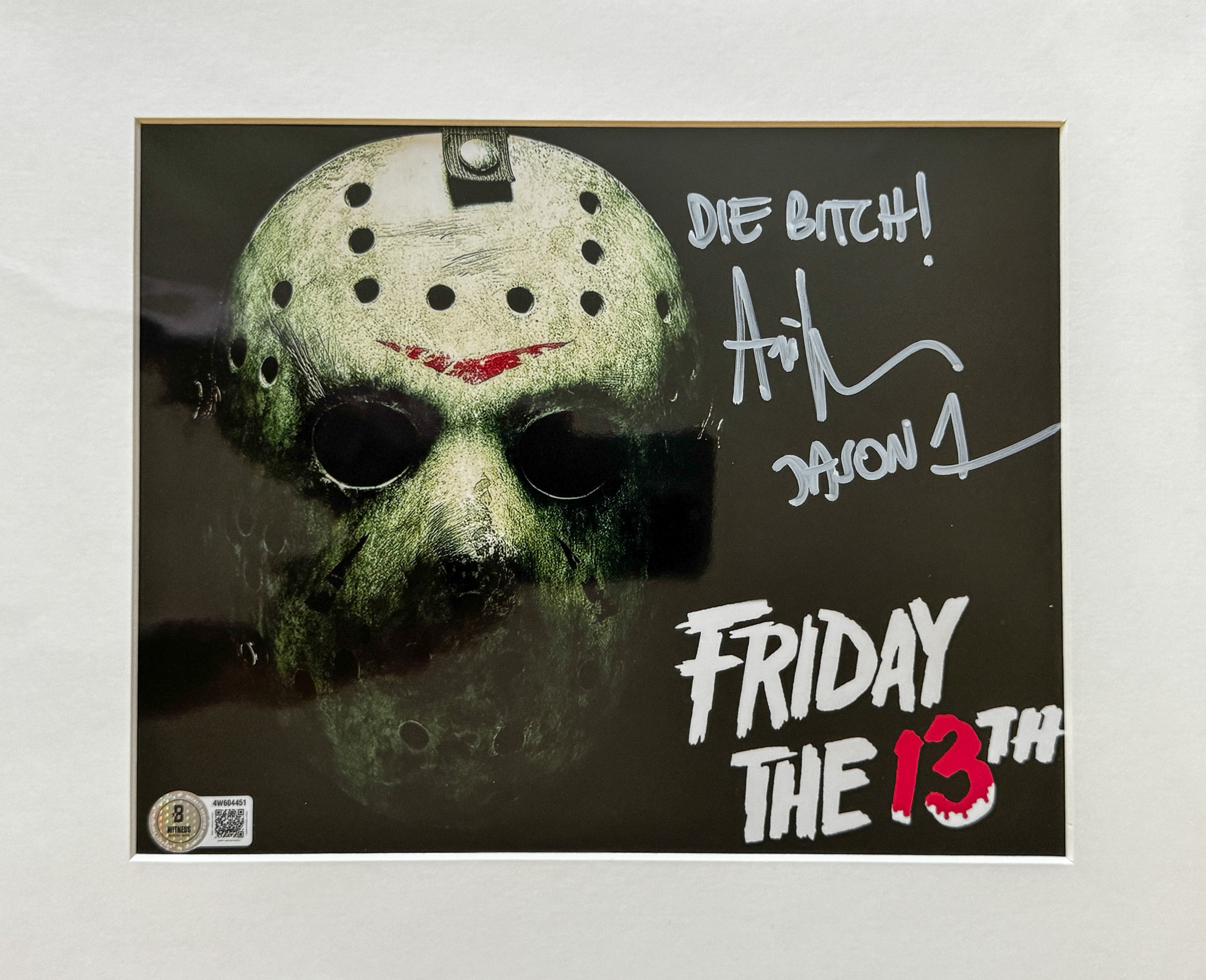 Friday the 13th Ari Lehman Autographed 8x10 Photo - "Die Bitch" White Ink, Mask W/ White Matting Beckett/W