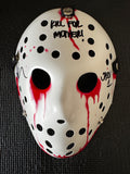 Friday the 13th Jason Mask Autographed by Ari Lehman. Beckett/W  (White Mask with blood, Kill for Mother w/ black ink)