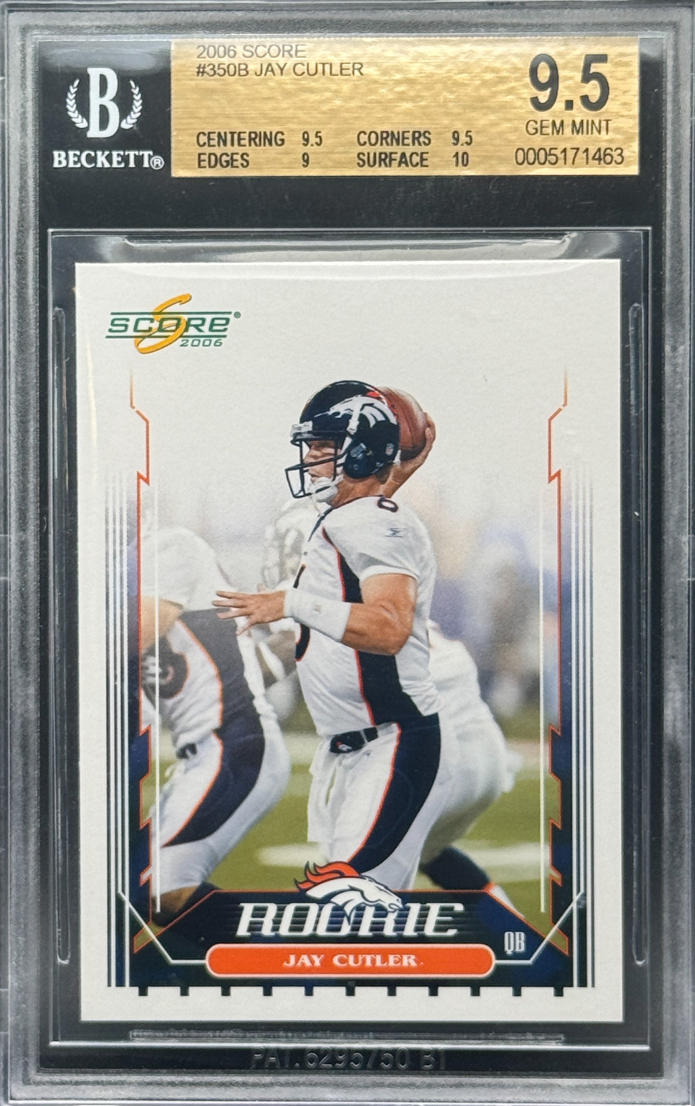 2006 Score - Rookie Jay Cutler #350 Pro Jersey (RC) 9.5 With Subs Of 10, 2 9.5s