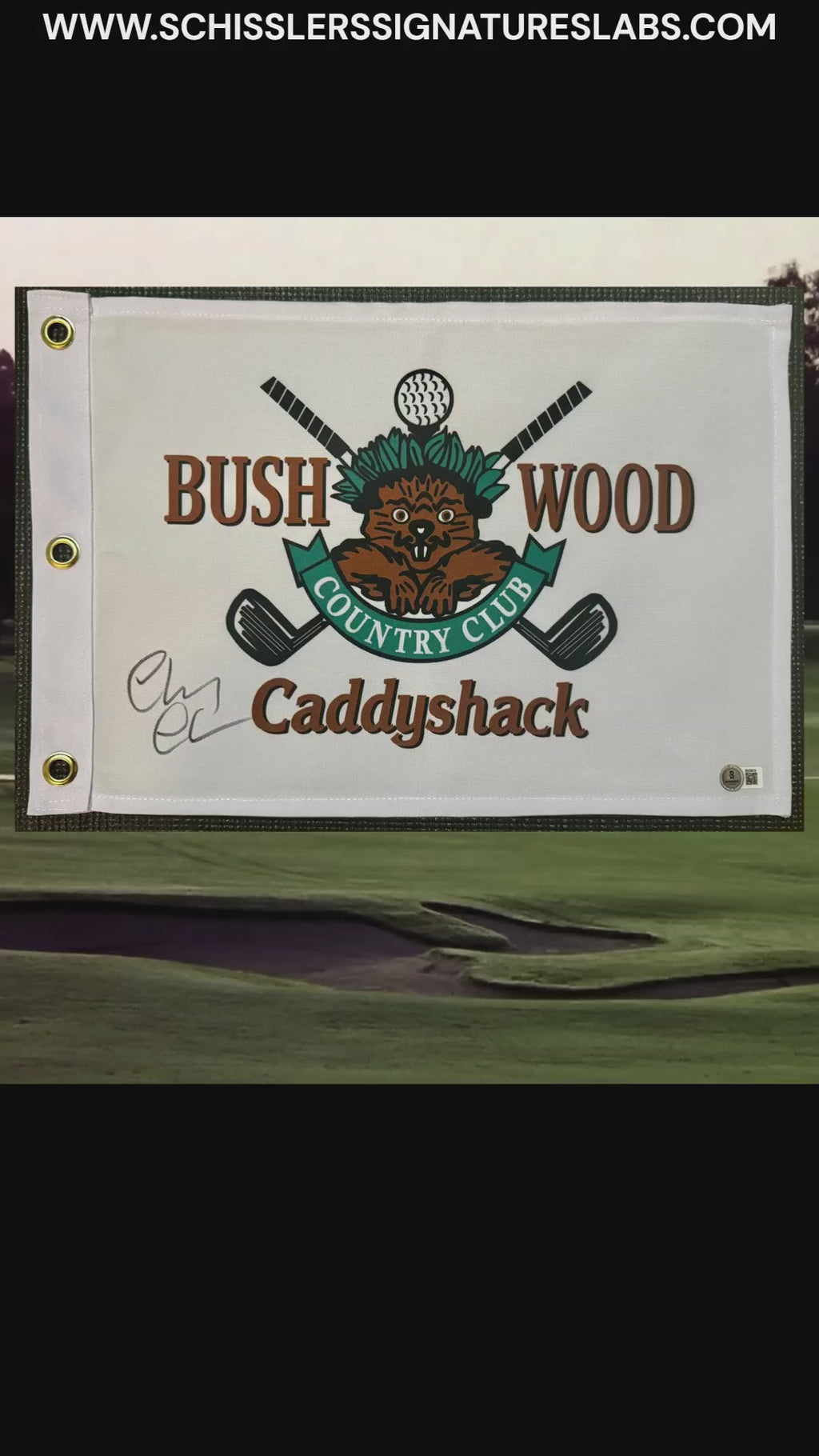 Chevy Chase Autographed Bush Wood Golf Pin Flag from Caddyshack