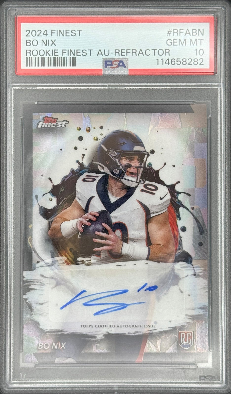 2024 TOPPS FINEST ROOKIE FINEST AUTOGRAPHS BO NIX #RFABN AU RC PSA 10 BRONCOS
